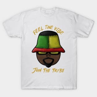 Feel the vibe join the tribe T-Shirt
